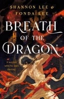 Breath of the Dragon the legendary and epic new fantasy set in a martial arts dynasty