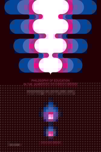 Philosophy of Education in the Semiotics of Charles Peirce A Cosmology of Learning and Loving