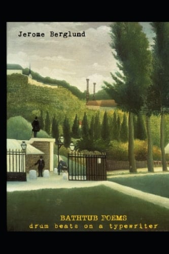 Bathtub Poems Drum Beats on a Typewriter