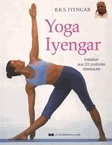 Yoga Iyengar Initiation aux 23 postures classiques