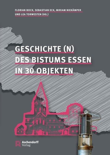 Geschichte(n) des Bistums Essen in 30 Objekten