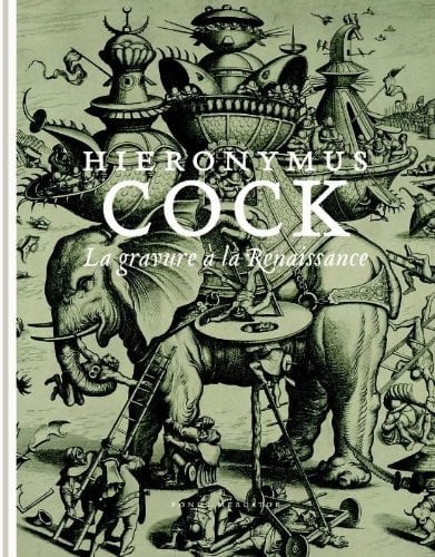 Hieronymus Cock la gravure à la Renaissance