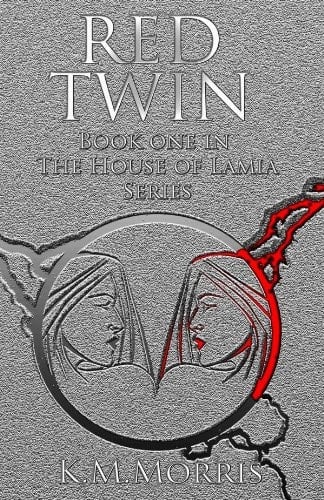 Red Twin Book One in the House of Lamia Trilogy