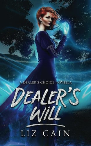 Dealer's Will