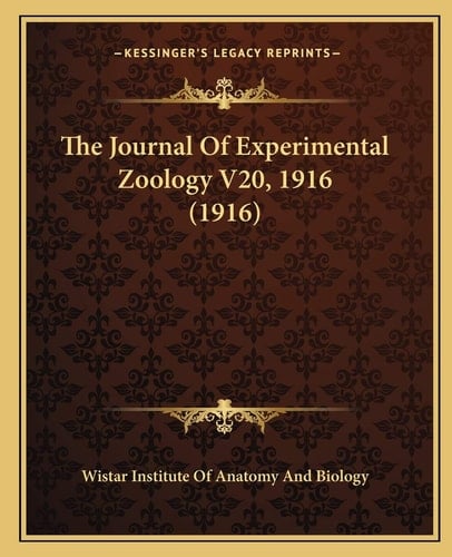 The Journal Of Experimental Zoology V20, 1916 (1916)