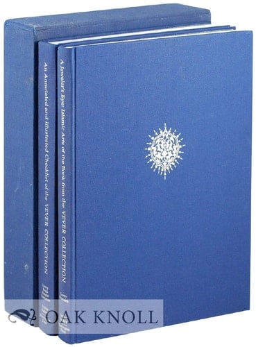 A Jeweler's Eye Islamic Arts of the Book from the Vever Collection