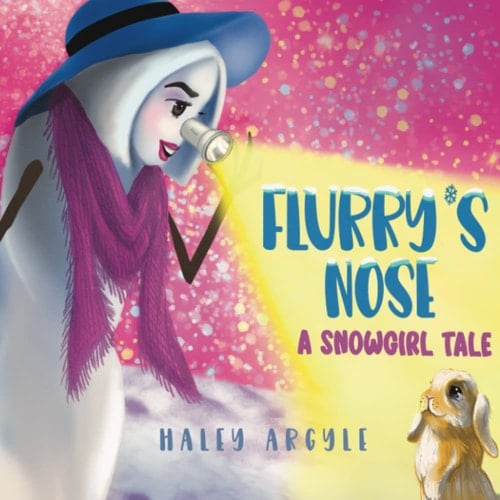 Flurry's Nose A Snowgirl Tale
