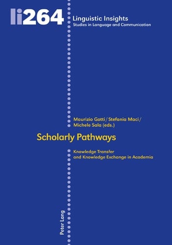 Scholarly Pathways Knowledge Transfer and Knowledge Exchange in Academia