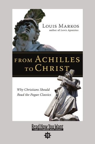 From Achilles to Christ (EasyRead Comfort Edition)
