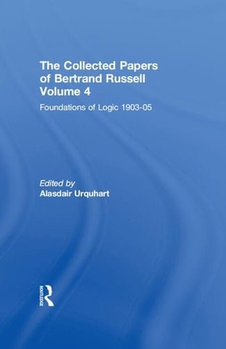 The Collected Papers of Bertrand Russell, Volume 4