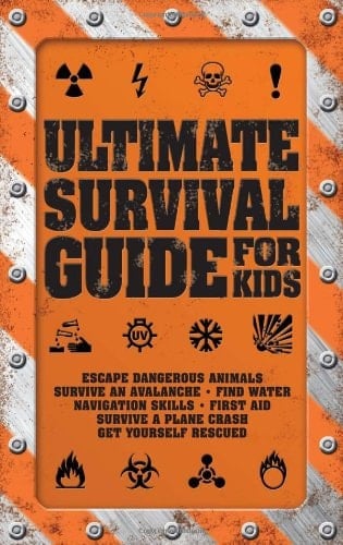 The Ultimate Survival Guide for Kids