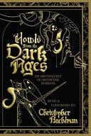 Howls from the Dark Ages An Anthology of Medieval Horror
