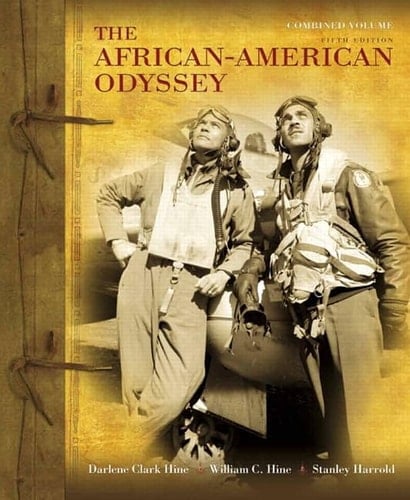 African-American Odyssey, The Combined Plus NEW MyHistoryLab with eText -- Access Card Package (5th Edition)