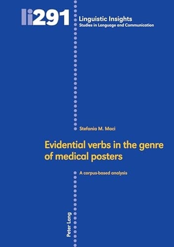 Evidential Verbs in the Genre of Medical Posters A Corpus-based Analysis