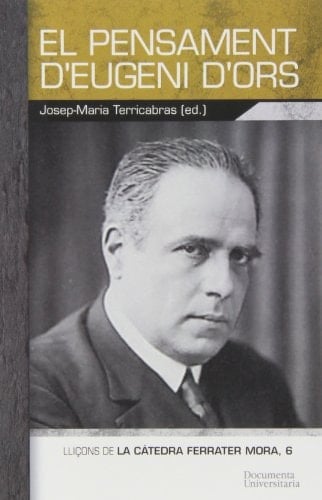 El pensament d'Eugeni d'Ors