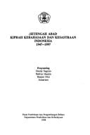 Setengah abad kiprah kebahasaan dan kesastraan Indonesia, 1947-1997
