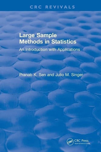 Revival: Large Sample Methods in Statistics (1994) An Introduction with Applications