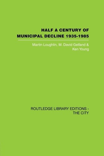 Half a Century of Municipal Decline 1935-1985