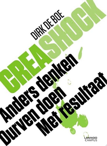Creashock anders denken durven doen met resultaat