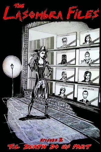 The Lasombra Files Til Death Do Us Part
