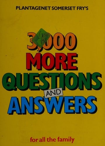 Plantagenet Somerset Fry's 3,000 More Questions and Answers