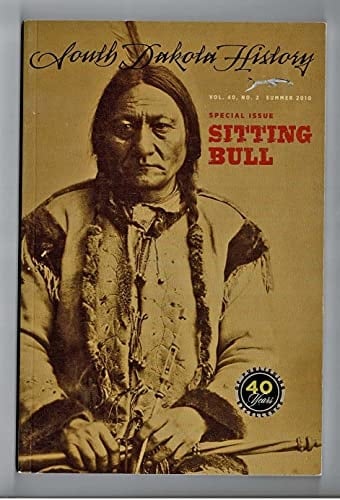 South Dakota History Vol. 40 No. 2 (Special Issue: Sitting Bull)
