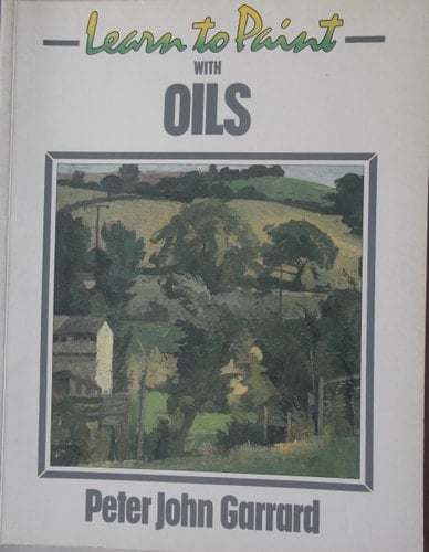 Learn to Paint Oils (Collins Learn to Paint)