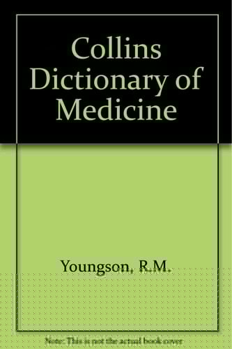 Collins Dictionary of Medicine