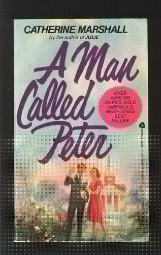 A MAN CALLED PETER: PETER MARSHALL