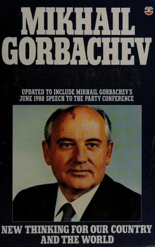 Perestroika: Our Hopes for Our Country and Our World