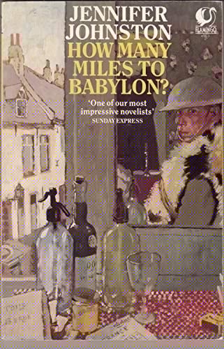 How Many Miles to Babylon?