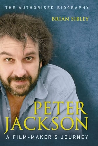 Peter Jackson: A Film-maker’s Journey: A Film-maker's Journey