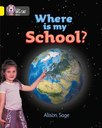 Where is My School? (Collins Big Cat)