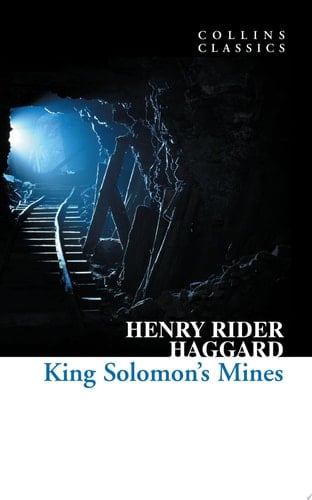 King Solomon’s Mines (Collins Classics)