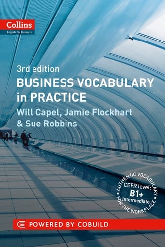 Business Vocabulary in Practice (Collins English for Business)