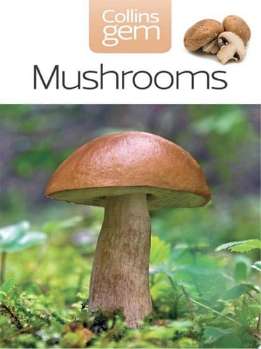 Mushrooms (collins Gem)