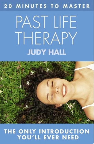 20 MINUTES TO MASTER ... PAST LIFE THERAPY (Principles of ...)