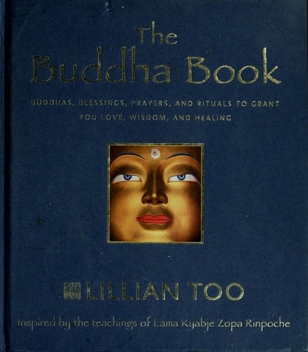 The Buddha Book: Buddhas Blessings, Prayers, and R
