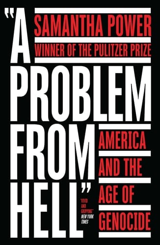 A Problem from Hell: America and the Age of