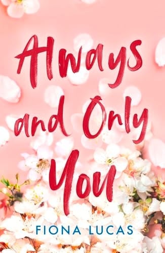 Always and Only You