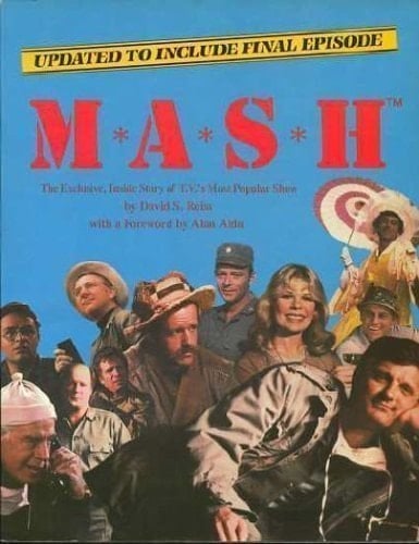 M*A*S*H: The Exclusive, Inside Story of TV's Most Popular Show