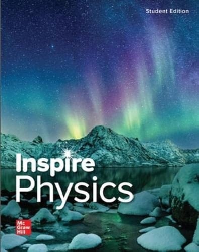 Inspire Science: Physics, G9-12 Student Edition