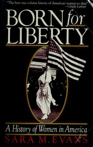 Born for Liberty: A History of Women in America
