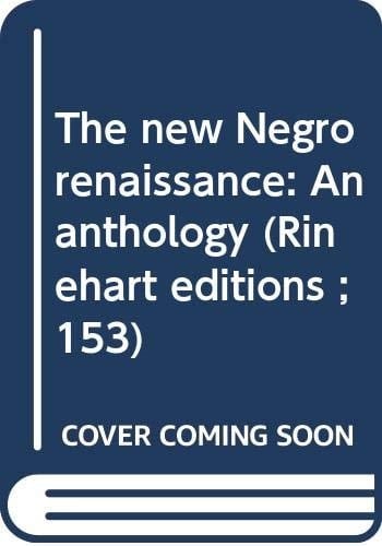 The New Negro Renaissance: An Anthology