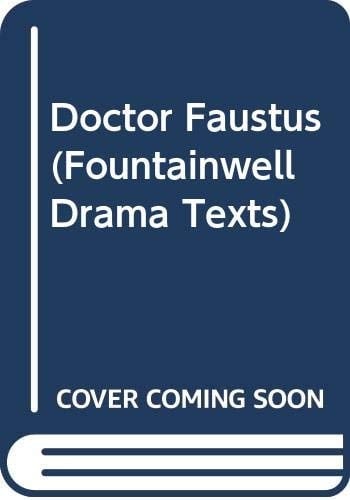 Doctor Faustus (The Fountainwell drama texts ; 26)