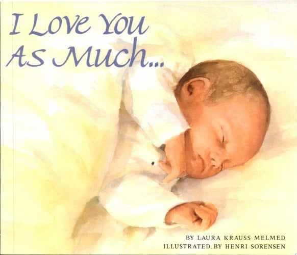 I Love You As Much...