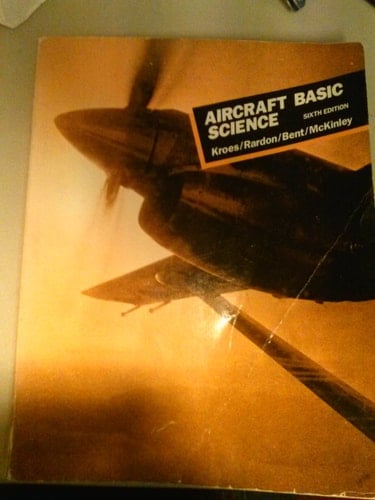 Aircraft Basic Science - (Aviation Technology Series)