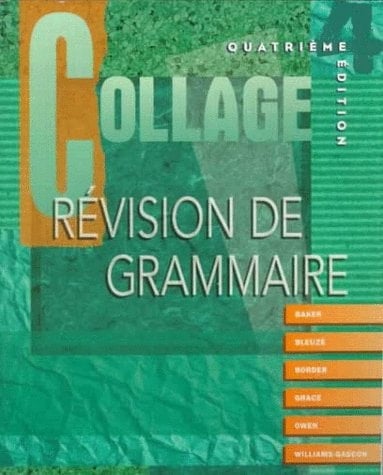 Collage: Revision de grammaire (Student Edition)