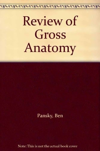 Review of Gross Anatomy