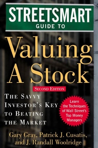 Streetsmart Guide to Valuing a Stock